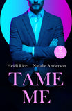 Tame Me: Revenge in Paradise / My One-Night Heir (Mills & Boon Modern) by Heidi Rice and Natalie Anderson (9780263320121)