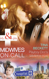 Playboy Doc's Mistletoe Kiss (Midwives On-Call at Christmas, Book 3) (Mills & Boon Medical) by Tina Beckett