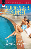 Surrender At Sunset (Tropical Destiny, Book 1) by Jamie Pope
