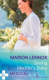 Saving Maddie's Baby (Wildfire Island Docs, Book 3) (Mills & Boon Medical) by Marion Lennox