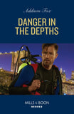 Danger In The Depths (New York Harbor Patrol, Book 1) (Mills & Boon Heroes) by Addison Fox