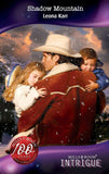 Shadow Mountain (Mills & Boon Intrigue) by Leona Karr