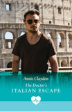 The Doctor's Italian Escape (Jet Set Docs) (Mills & Boon Medical) by Annie Claydon (9780008942175)