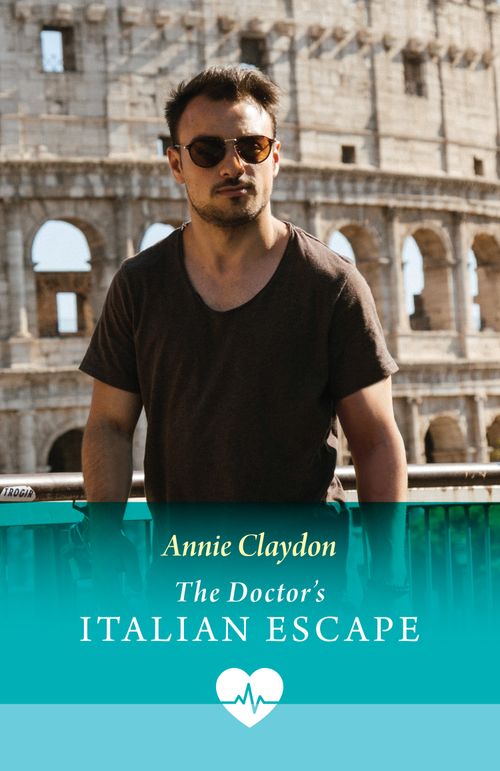 The Doctor's Italian Escape (Jet Set Docs) (Mills & Boon Medical) by Annie Claydon (9780008942175)