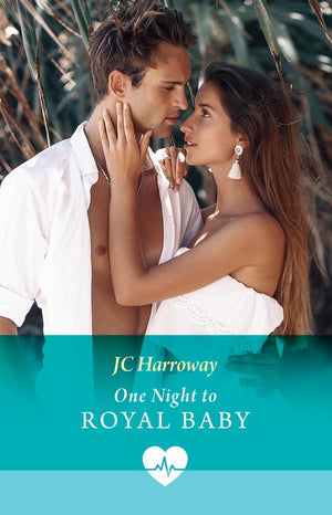 One Night To Royal Baby (Royally Tempted, Book 3) (Mills & Boon Medical) by JC Harroway (9780008942281)