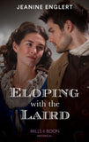 Eloping With The Laird (Falling for a Stewart, Book 1) (Mills & Boon Historical) by Jeanine Englert