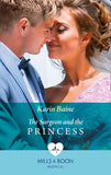 The Surgeon And The Princess (Mills & Boon Medical) by Karin Baine