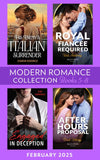 Modern Romance February 2025 Books 5-8: His Enemy's Italian Surrender / Royal Fiancée Required / Engaged in Deception / After-Hours Proposal by Sharon Kendrick, Kali Anthony, Kim Lawrence and Trish Morey (9780008944483)