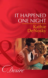 It Happened One Night (Texas Cattleman's Club: The Missing Mogul, Book 6) (Mills & Boon Desire) by Kathie DeNosky