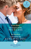 The Surgeon And The Princess / Captivated By Her Runaway Doc: The Surgeon and the Princess / Captivated by Her Runaway Doc (Mills & Boon Medical) by Karin Baine and Sue MacKay