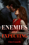 Enemies And Expecting (Mills & Boon Modern) by Clare Connelly (9780008946531)
