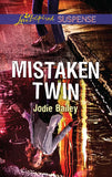 Mistaken Twin (Mills & Boon Love Inspired Suspense) by Jodie Bailey
