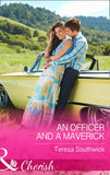 An Officer and a Maverick (Montana Mavericks: What Happened at the Wedding?, Book 3) (Mills & Boon Cherish): First edition by Teresa Southwick (9781474002301)