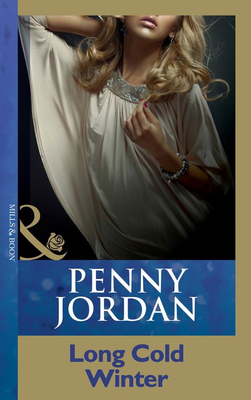 Long Cold Winter (Penny Jordan Collection) (Mills & Boon Modern) by Penny Jordan