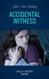 Accidental Witness (Heartland Heroes, Book 5) (Mills & Boon Heroes) by Julie Anne Lindsey