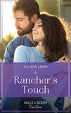 A Rancher's Touch (Return to the Double C, Book 18) (Mills & Boon True Love) by Allison Leigh (9780008910600)