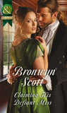 Claiming His Defiant Miss (Wallflowers to Wives, Book 3) (Mills & Boon Historical) by Bronwyn Scott (9781474053648)