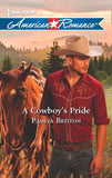 A Cowboy's Pride (Mills & Boon American Romance): First edition by Pamela Britton (9781472013453)