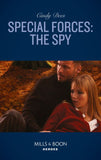Special Forces: The Spy (Mission Medusa, Book 2) (Mills & Boon Heroes) by Cindy Dees