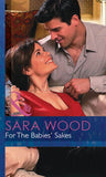 For The Babies' Sakes (Expecting!, Book 19) (Mills & Boon Modern) by Sara Wood