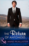 The Return Of Antonides (Mills & Boon Modern) by Anne McAllister and Amanda Cinelli