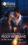 In The Arms Of The Law by Peggy Moreland