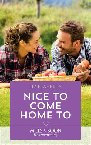 Nice To Come Home To (Mills & Boon Heartwarming) by Liz Flaherty (9781474085861)
