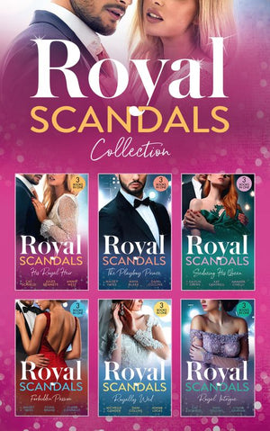 The Royal Scandals Collection (Mills & Boon Collections) by Cat Schield, Jules Bennett, Annie West, Maisey Yates, Maya Blake, Dani Collins, Caitlin Crews, Kat Cantrell, Amanda Cinelli, Fiona Brand et al