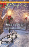 Season Of Hope (Mills & Boon Love Inspired): First edition by Virginia Carmichael (9781472014146)