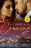 A Christmas Craving: All's Fair in Lust & War / Enemies with Benefits / A White Wedding Christmas by Amber Page, Louisa George and Andrea Laurence