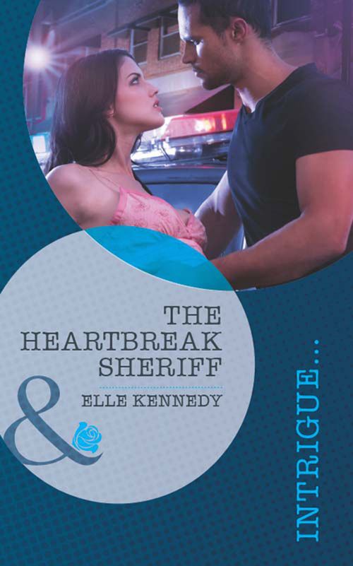 The Heartbreak Sheriff (Small-Town Scandals, Book 2) (Mills & Boon Intrigue): First edition by Elle Kennedy (9781408977330)