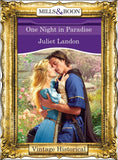 One Night in Paradise (Mills & Boon Historical) by Juliet Landon