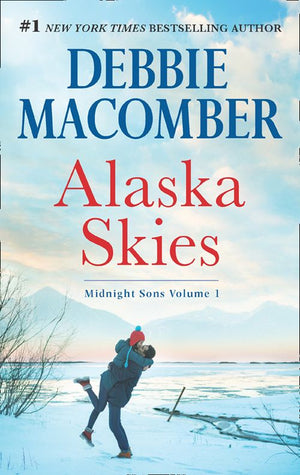 Alaska Skies: Brides for Brothers / The Marriage Risk by Debbie Macomber (9781474067492)
