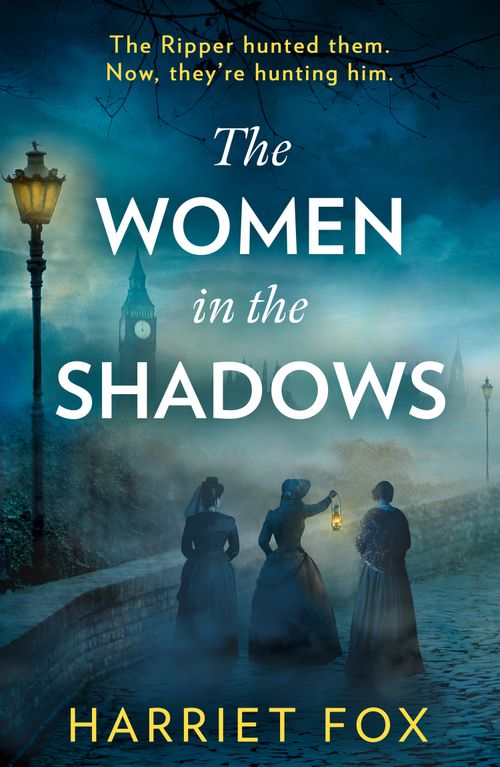 The Women in the Shadows by Harriet Fox
