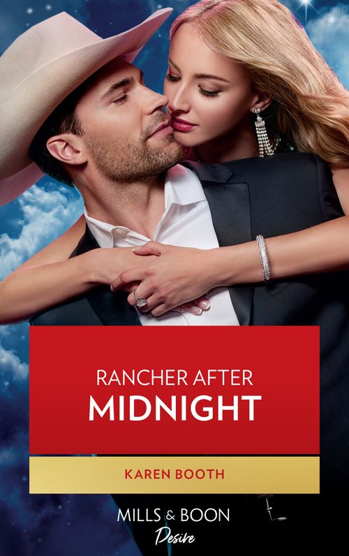 Rancher After Midnight (Texas Cattleman's Club: Ranchers and Rivals, Book 9) (Mills & Boon Desire) by Karen Booth (9780008924621)