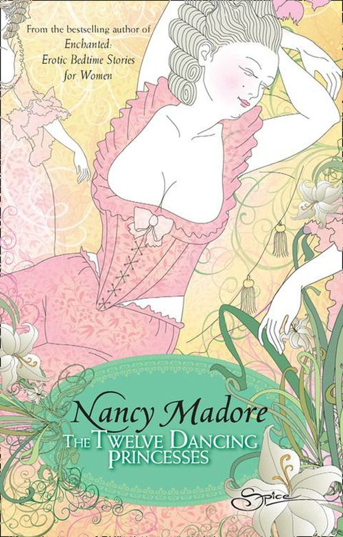 The Twelve Dancing Princesses (Mills & Boon) by Nancy Madore