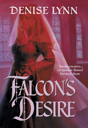 Falcon's Desire (Mills & Boon Historical): First edition (9781474017589)