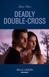 Deadly Double-Cross (The Justice Seekers, Book 4) (Mills & Boon Heroes) by Lena Diaz (9780008912192)