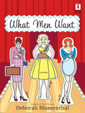 What Men Want (Mills & Boon Silhouette) by Deborah Blumenthal