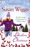 Lakeshore Christmas (The Lakeshore Chronicles, Book 6) by Susan Wiggs