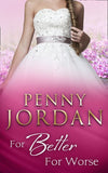 For Better For Worse (Mills & Boon Modern) by Penny Jordan