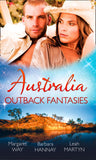 Australia: Outback Fantasies: Outback Heiress, Surprise Proposal / Adopted: Outback Baby / Outback Doctor, English Bride by Margaret Way, Barbara Hannay and Leah Martyn