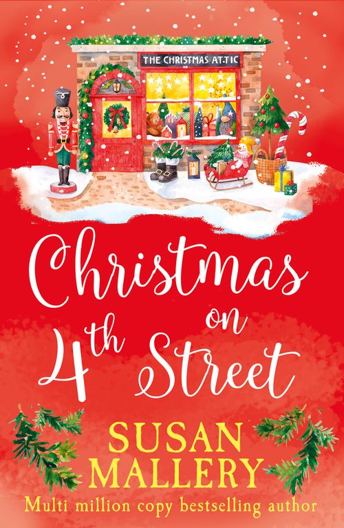 Christmas on 4th Street: Christmas on 4th Street / Yours for Christmas (A Fool’s Gold Novel): First edition by Susan Mallery (9781474008174)