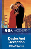 Desire And Deception (Mills & Boon Vintage 90s Modern): First edition by Miranda Lee (9781408985533)