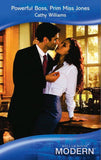 Powerful Boss, Prim Miss Jones (Mills & Boon Modern) by Cathy Williams