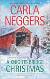 A Knights Bridge Christmas (Swift River Valley, Book 5) by Carla Neggers