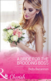 A Bride For The Brooding Boss (9 to 5, Book 56) (Mills & Boon Cherish) by Bella Bucannon