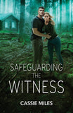 Safeguarding The Witness (Deadly Inheritance, Book 1) (Mills & Boon Heroes) by Cassie Miles (9780008949921)