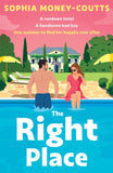 The Right Place by Sophia Money-Coutts (9780008467128)