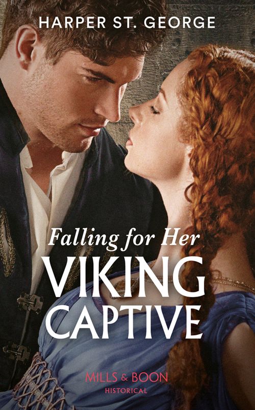 Falling For Her Viking Captive (Sons of Sigurd, Book 2) (Mills & Boon Historical) by Harper St. George